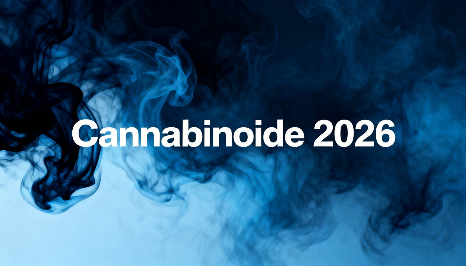 Cannabinoide 2026 legal in Deutschland – Die aktuelle Übersicht